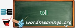 WordMeaning blackboard for toll